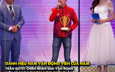 Trần Quyết Chiến Giành Danh Hiệu Vận Động Viên Nam Của Năm - Cúp Chiến Thắng 2024