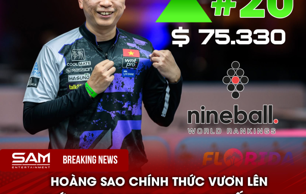HOÀNG SAO CHÍNH THỨC VƯƠN LÊN HẠNG 20 WNT RANKING – TIẾP TỤC BÁM ĐUỔI TẤM VÉ REYES CUP 2026!