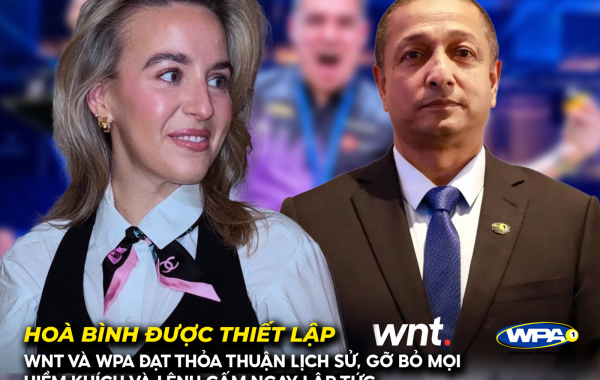HÒA BÌNH ĐƯỢC THIẾT LẬP: WNT VÀ WPA ĐẠT THỎA THUẬN LỊCH SỬ, GỠ BỎ MỌI HIỀM KHÍCH VÀ LỆNH CẤM NGAY LẬP TỨC