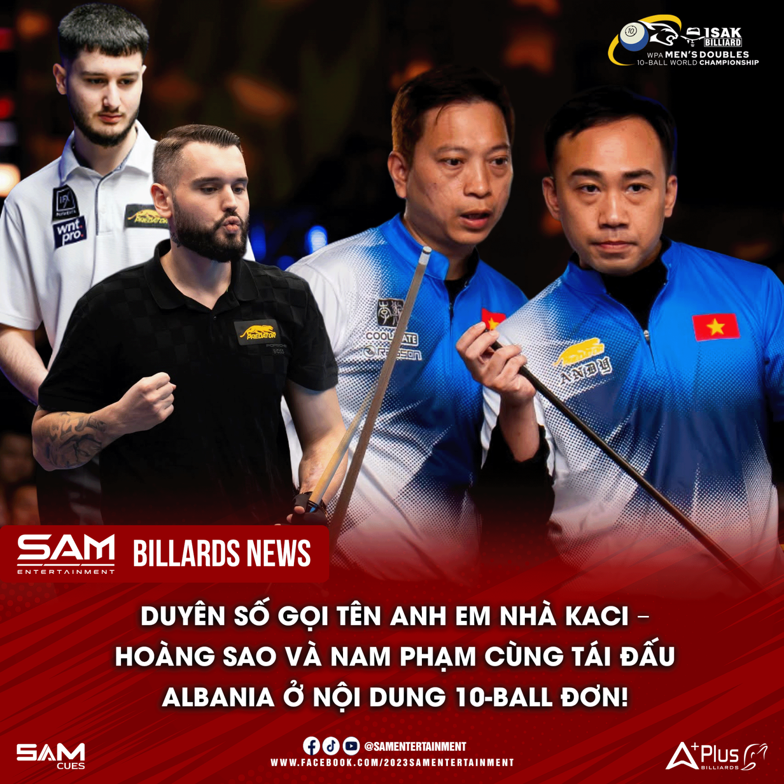 HOÀNG SAO – NAM PHẠM CÙNG TÁI ĐẤU ANH EM NHÀ KAÇI TẠI NỘI DUNG 10-BALL ĐƠN